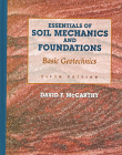 Essentials of Soil Mechanics and Foundations: Basic Geotechnics