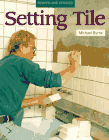 Setting Tile (Fine Homebuilding)